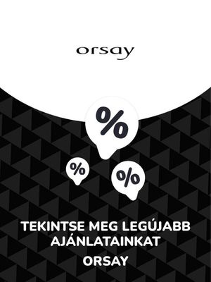 Orsay katalógus, Dunakeszi | Ajánlatok Orsay | 2023. 11. 14. - 2024. 11. 14.