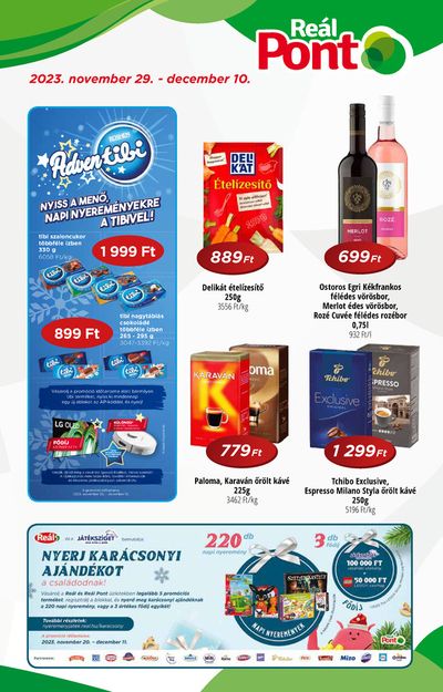 Hiper-Szupermarketek kínálatok, Pécs | Reál Pont Újság 29.11-10.12 a Real | 2023. 12. 01. - 2023. 12. 12.