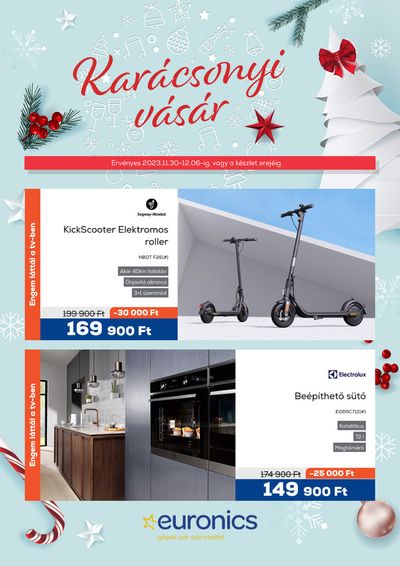 Elektronika kínálatok, Érd | Karácsonyi vásár  a Euronics | 2023. 12. 05. - 2023. 12. 06.