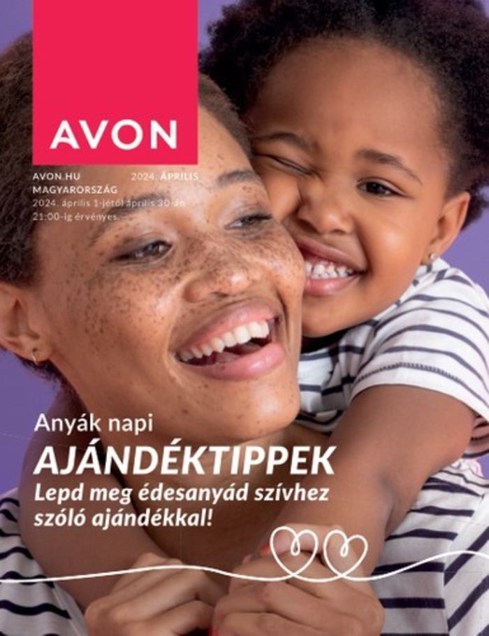 AVON katalógus | Katalogus Avon | 2024. 04. 03. - 2024. 04. 30.