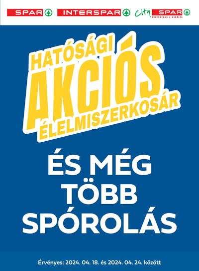 Spar katalógus, Kiskunhalas | Hatósági akciós élelmiszerkosár! | 2024. 04. 18. - 2024. 04. 24.