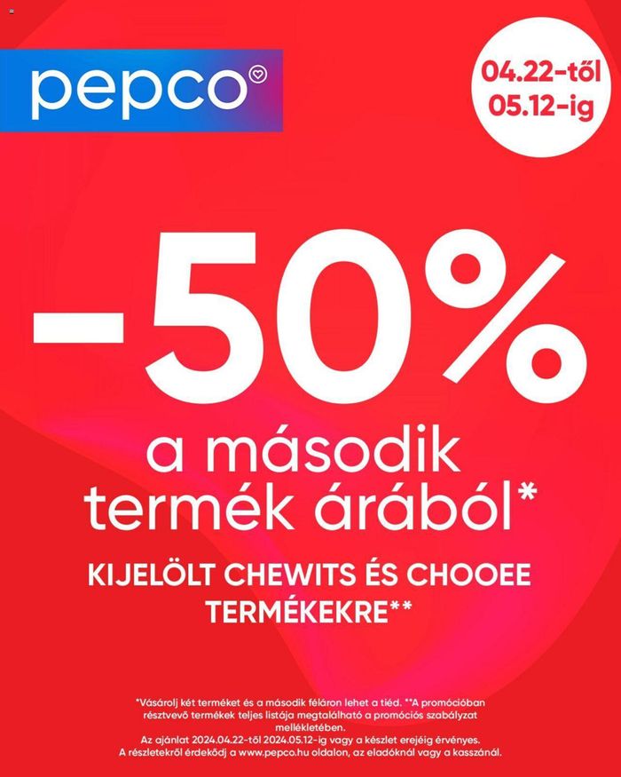 Pepco katalógus, Dunakeszi | -50% a második termék árából | 2024. 04. 23. - 2024. 05. 12.