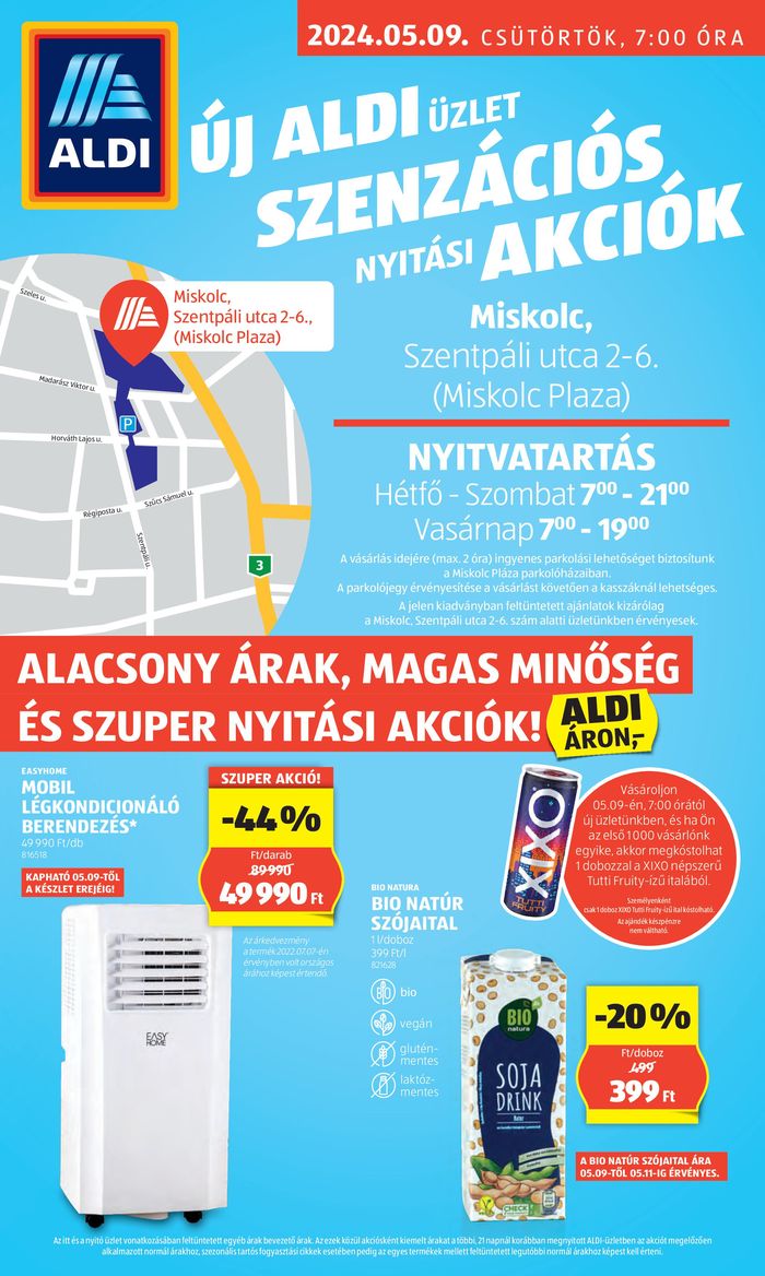 Aldi katalógus, Mosonmagyaróvár | Nyitás: Miskolc, Szentpáli utca 2-6. | 2024. 05. 09. - 2024. 05. 11.