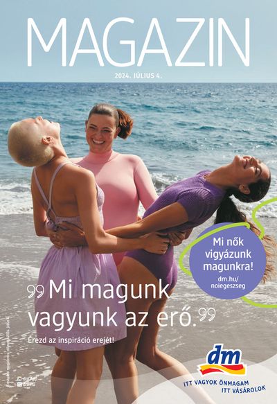 DM katalógus, Budapest | Mi nők vigyázunk magunkra!  | 2024. 07. 05. - 2024. 07. 31.