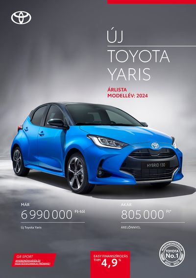 Autók, motorkerékpárok és alkatrészek kínálatok, Érd | Toyota Új YARIS Hybrid a Toyota | 2024. 07. 16. - 2025. 07. 16.