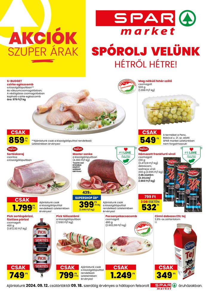 Spar katalógus, Hajdúböszörmény | A legjobb akcióink | 2024. 09. 12. - 2024. 09. 18.