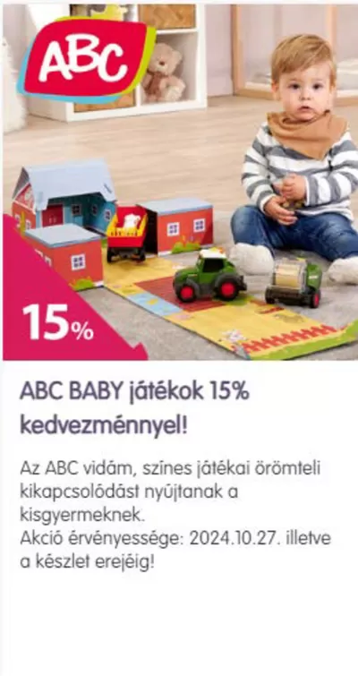 Gyermekek és szabadidő kínálatok, Budapest | ABC BABY játékok 15% kedvezménnyel! a Kangaboo | 2024. 10. 16. - 2024. 10. 27.