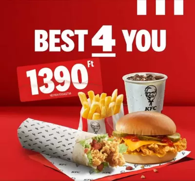 Éttermek kínálatok, Érd | Best 4 you a KFC | 2024. 10. 24. - 2024. 11. 07.