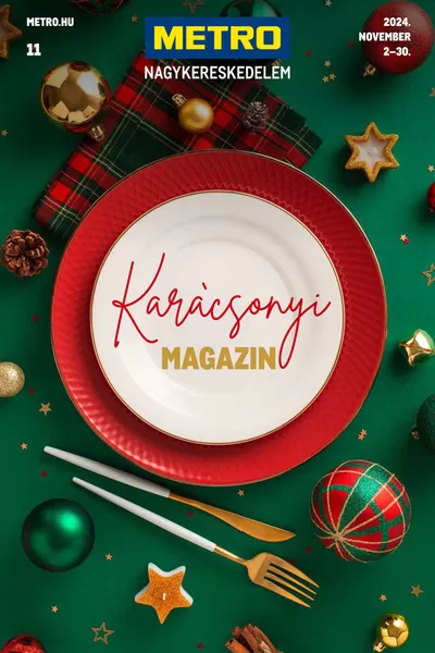 Metro katalógus | Karácsonyi magazin 2024/11 | 2024. 11. 02. - 2024. 11. 30.