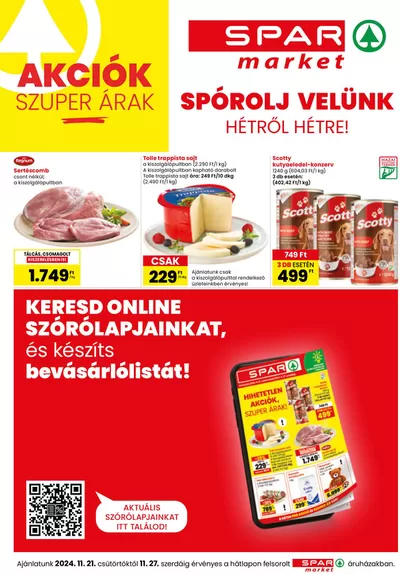 Spar katalógus | Exkluzív ajánlatok ügyfeleinknek | 2024. 11. 21. - 2024. 11. 27.