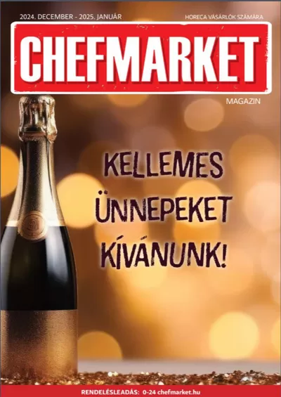 Hiper-Szupermarketek kínálatok, Nagyatád | Kellemes Unnepeket Kivanunk! a Chef Market | 2024. 12. 02. - 2025. 01. 31.