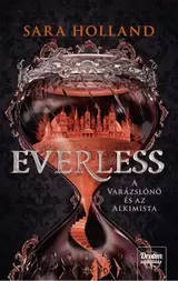 Everless - A varázslónő és az alkimista kínálat, 1200 Ft a Libri -ben