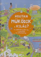 Hogyan működik a világ? kínálat, 2749 Ft a Libri -ben