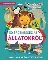 50 érdekesség az állatokról kínálat, 2399 Ft a Libri -ben