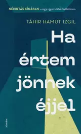 Ha értem jönnek éjjel kínálat, 4749 Ft a Libri -ben