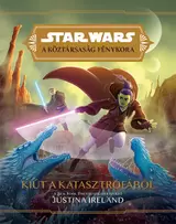 Star Wars: A köztársaság fénykora - Kiút a katasztrófából kínálat, 4084 Ft a Libri -ben